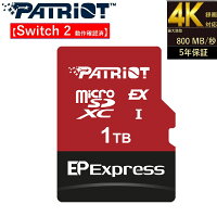 Patriot Memory EP SERIES microSDXC Expressカード 1TB 【Switch 2 対応 動作確認済】【class10 UHS-1 U3/V30/4K ビデオ録画/高速転送】最大読み取り 800MB/s マイクロSDカード Nintendo Switch2 スマートフォン タブレット携帯 カメラ ビデオ_PEF1TEPEXMCX